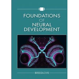 S. Marc Breedlove Foundations Of Neural Development