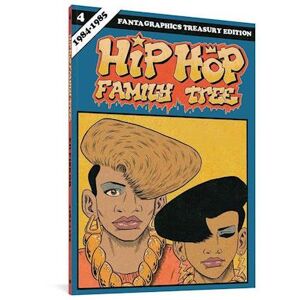 Ed Piskor Hip Hop Family Tree, Book 4
