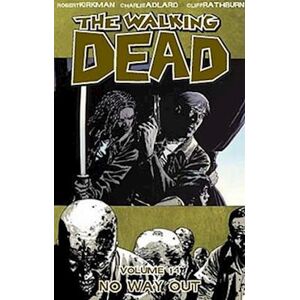 Robert Kirkman The Walking Dead Volume 14: No Way Out