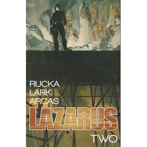 Greg Rucka Lazarus Volume 2: Lift