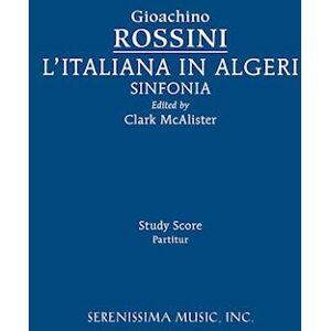 Gioachino Rossini L'Italiana In Algeri Sinfonia