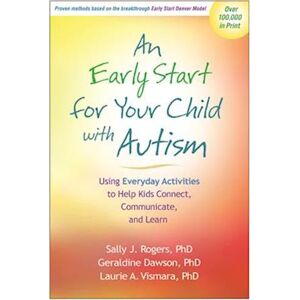 Laurie A. Vismara An Early Start For Your Child With Autism