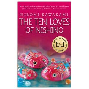 Hiromi Kawakami The Ten Loves Of Nishino