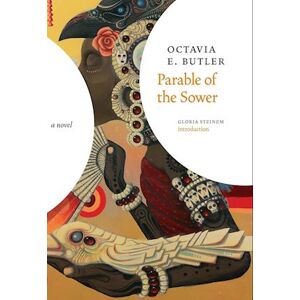 Octavia E. Butler Parable Of The Sower