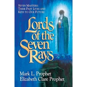 Mark L. Prophet Lords Of The Seven Rays