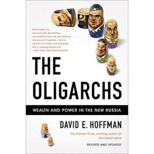 David Hoffman The Oligarchs