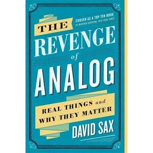 David Sax The Revenge Of Analog