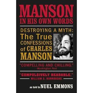 Nuel Emmons Manson In His Own Words