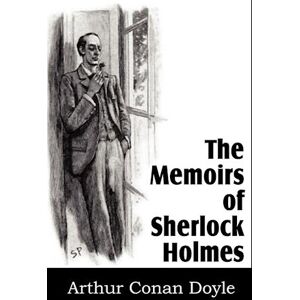 Arthur Conan Doyle The Memoirs Of Sherlock Holmes