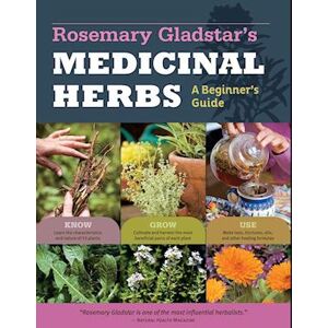 Rosemary Gladstar'S Medicinal Herbs: A Beginner'S Guide