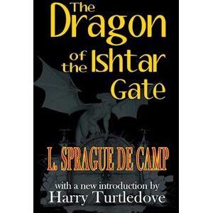 L. Sprague de Camp The Dragon Of The Ishtar Gate