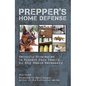 Jim Cobb Prepper'S Home Defense