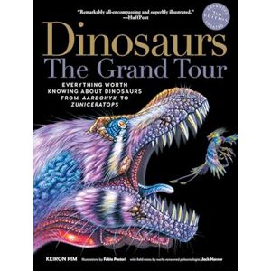 Keiron Pim Dinosaurs--The Grand Tour, Second Edition