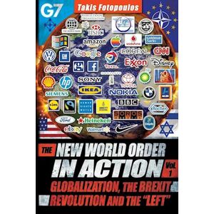 Takis Fotopoulos The New World Order In Action, Vol. 1