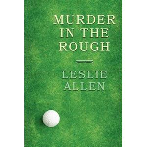 Leslie Allen Murder In The Rough