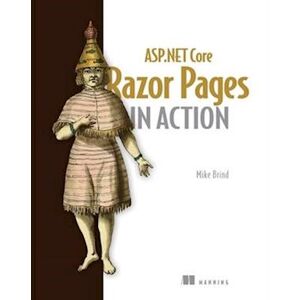 Mike Brind Asp.Net Core Razor Pages In Action