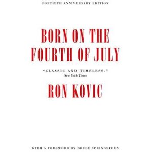 Ron Kovic Born On The Fourth Of July