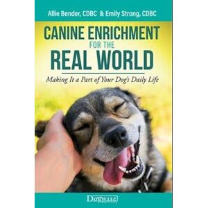 Allie Bender Canine Enrichment For The Real World