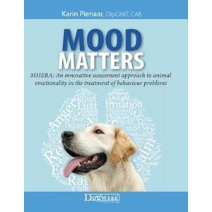 Karin Pienaar Mood Matters - Mhera: An Innovative Assessment Approach To Animal Emotionality In The Treatment Of Behaviour Problems