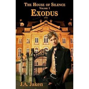 J. a. Jaken House Of Silence - Volume 1