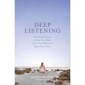 Jillian Pransky Deep Listening