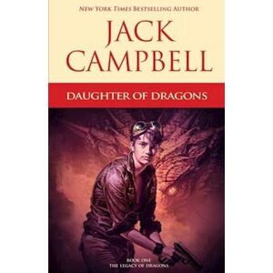 Jack Campbell Daughter Of Dragons