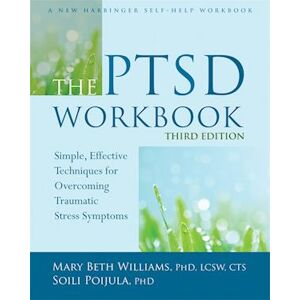 Mary Beth williams The Ptsd Workbook, 3rd Edition