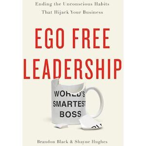 Brandon Black Ego Free Leadership