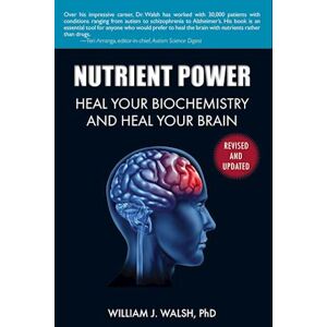 William J. Walsh Nutrient Power