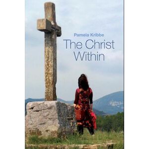 Pamela Kribbe The Christ Within