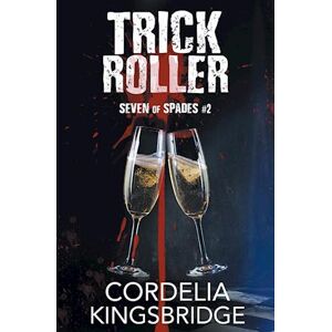 Cordelia Kingsbridge Trick Roller