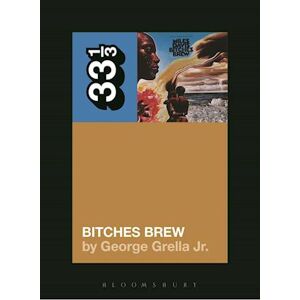 George Grella Miles Davis' Bitches Brew