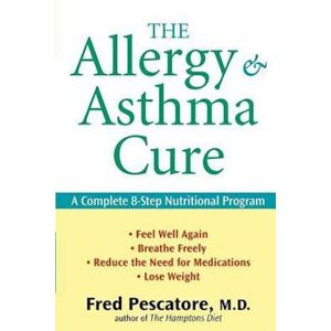 Fred Pescatore The Allergy And Asthma Cure