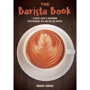 Hiroshi Sawada The Barista Book