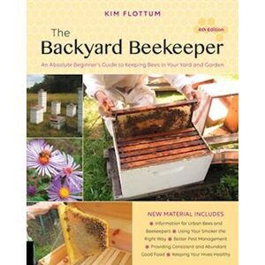 Kim Flottum The Backyard Beekeeper, 4th Edition