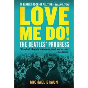 Braun Love Me Do! The Beatles' Progress