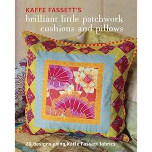 K. Fassett Kaffe Fassett'S Brilliant Little Patchwork Cushion S And Pillows