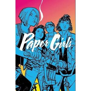 Brian K. Vaughan Paper Girls Volume 1