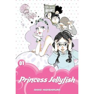Akiko Higashimura Princess Jellyfish, Volume 1