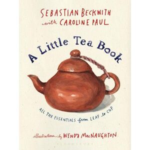 Caroline Paul A Little Tea Book