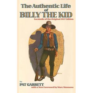 Garrett The Authentic Life Of Billy The Kid