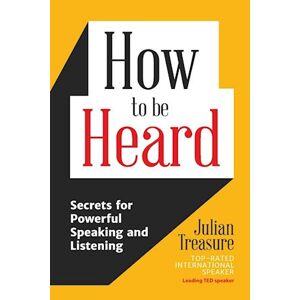 Julian Treasure How To Be Heard