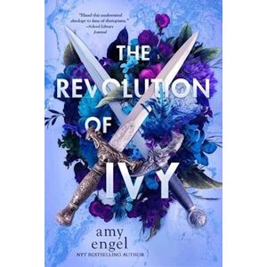 Amy Engel The Revolution Of Ivy