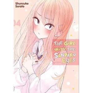 Shunsuke Sorato The Girl With The Sanpaku Eyes, Volume 4