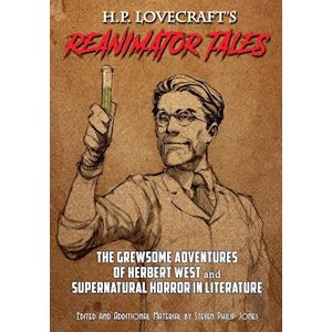 H. P. Lovercraft H.P. Lovecraft'S Reanimator Tales