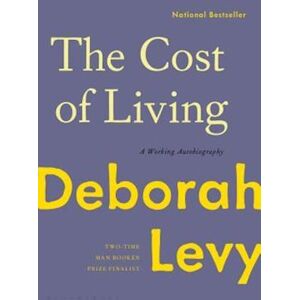 Deborah Levy The Cost Of Living