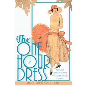 Mary Brooks Picken One Hour Dress-17 Easy-To-Sew Vintage Dress Designs From 1924 (Book 1)