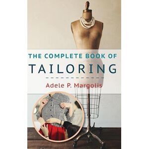 Adele Margolis The Complete Book Of Tailoring