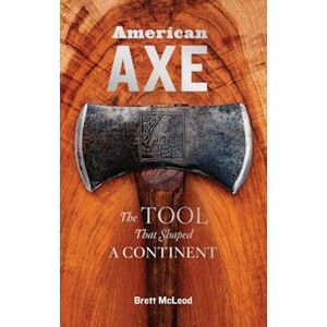 Brett McLeod American Axe