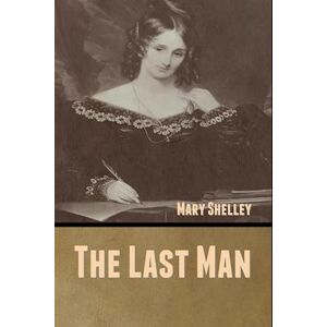 Mary Shelley The Last Man